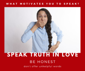 Speak Truth in Love